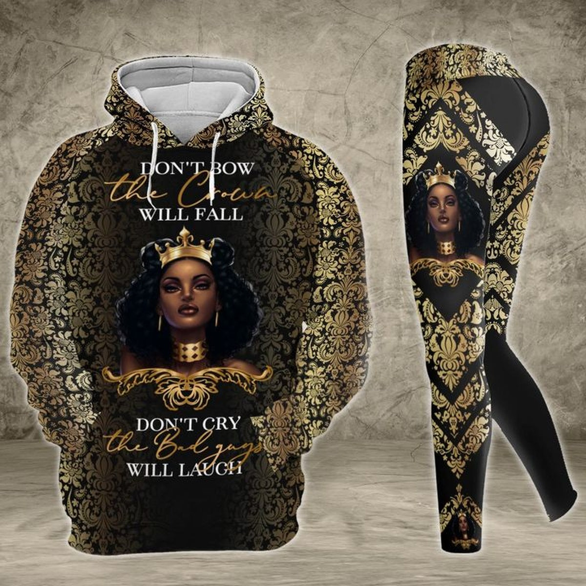 Beautiful Black Girl Dont Bow The Crown Will Wall Legging Hoodie , African Legging Hoodie