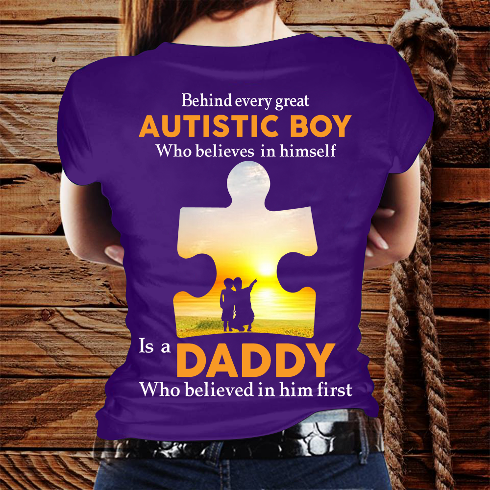 Behind Every Great Autistic Boy Is A Daddy Autism Tshirt