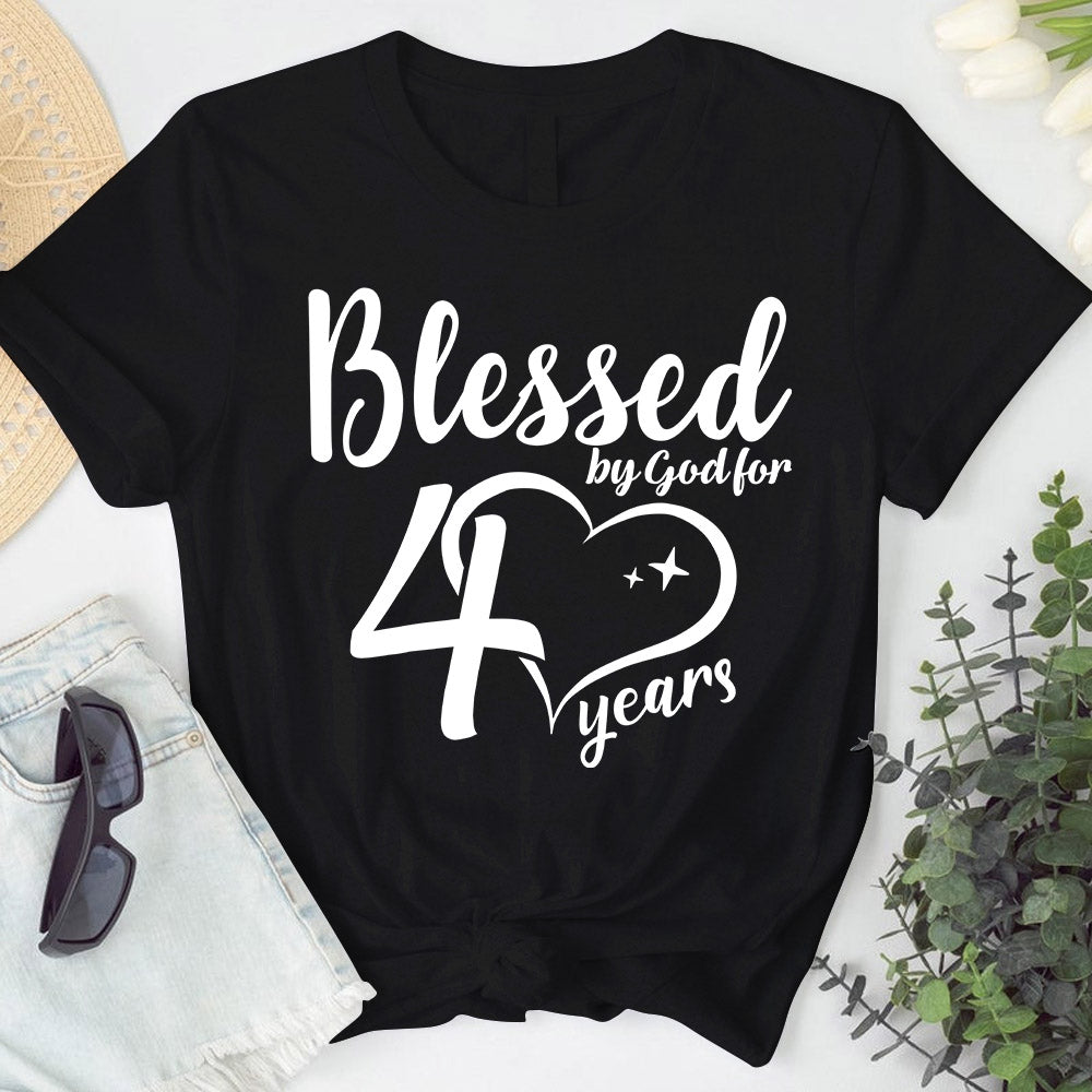 Blessed By God For 40 Years – Happy 40th Birthday shirt