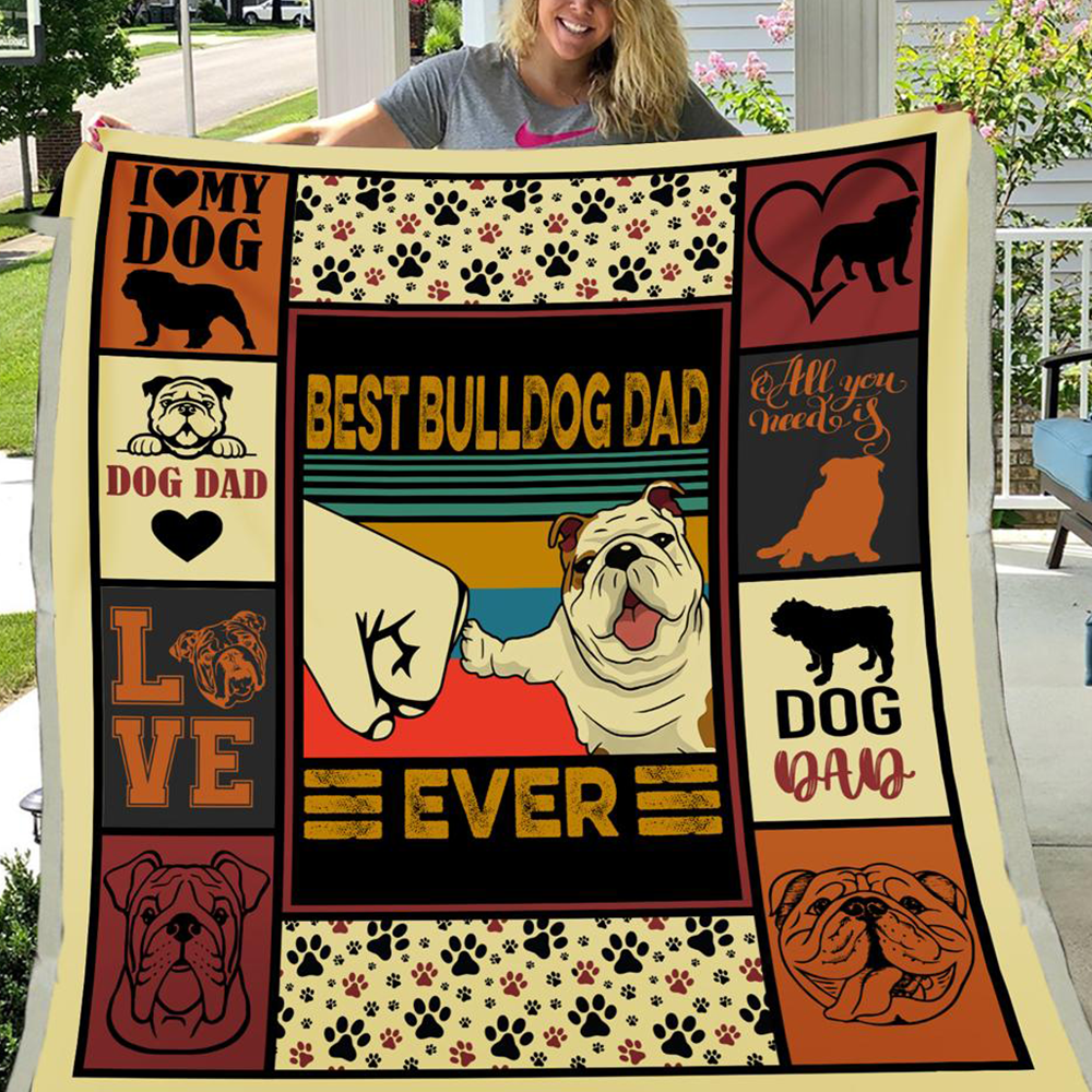 Bulldog Fleece Blanket, Sherpa Blanket – Best Bulldog Dad Ever Bulldog, Dog Bump Fit Gifts For Dad Dog