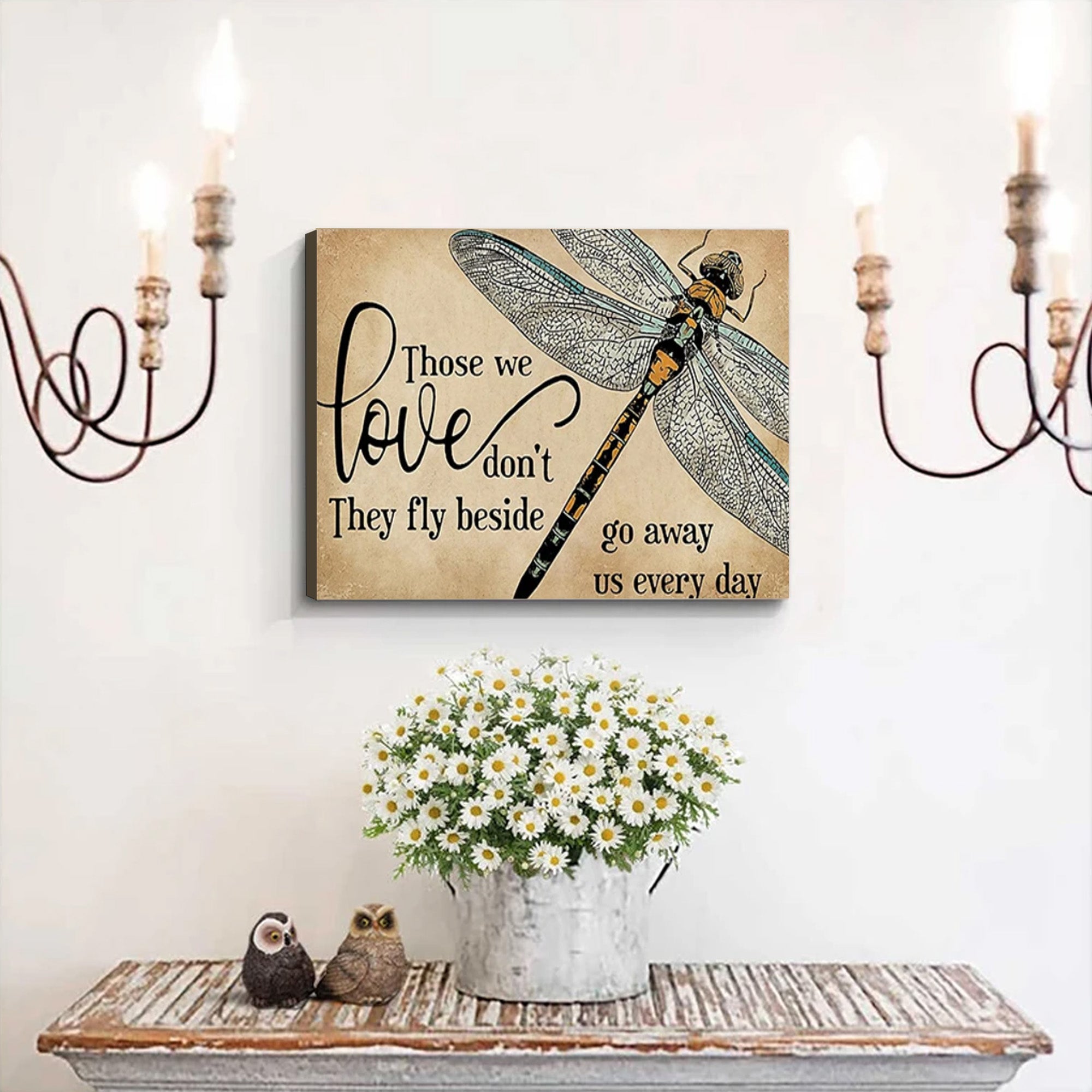 Dragonfly Canvas – Those We Love Don’t Go Away