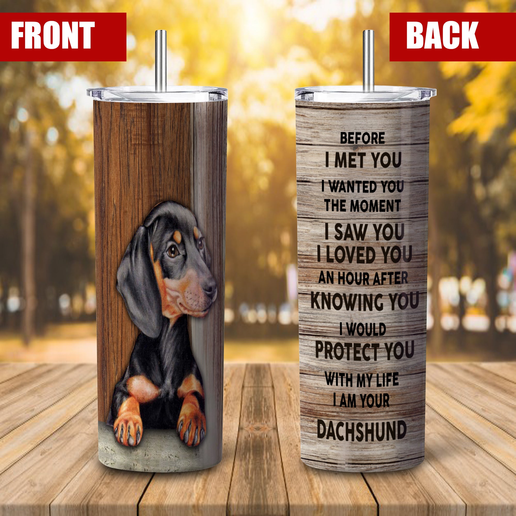 I’m Your Dachshund Skinny Tumbler