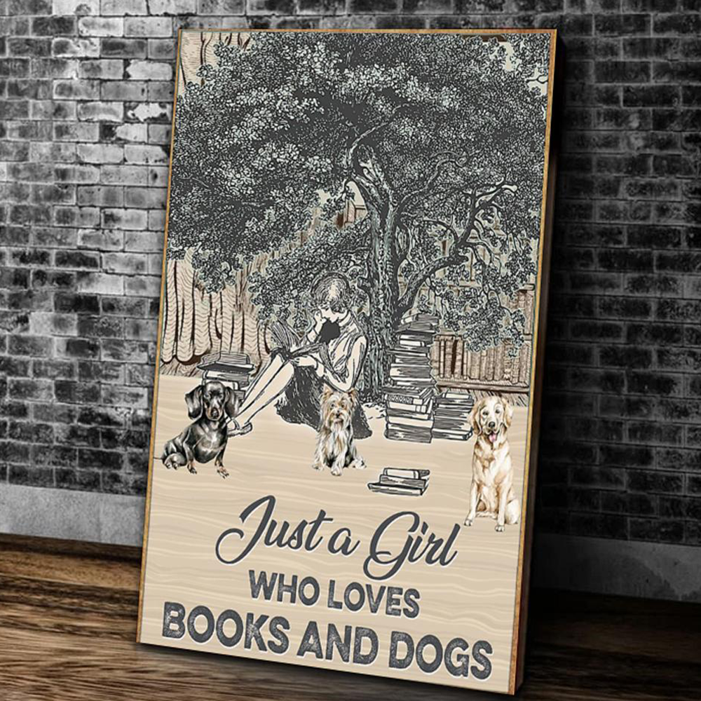 Dog Poster Just A Girl Who Loves Books And Dogs, Dog Poster Home Decor