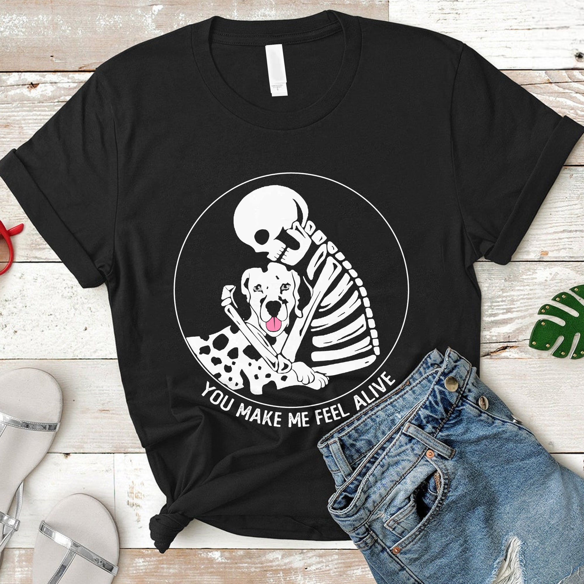You Make Me Feel Alive Skeleton Skull Dalmatian Dog Lover T-Shirt