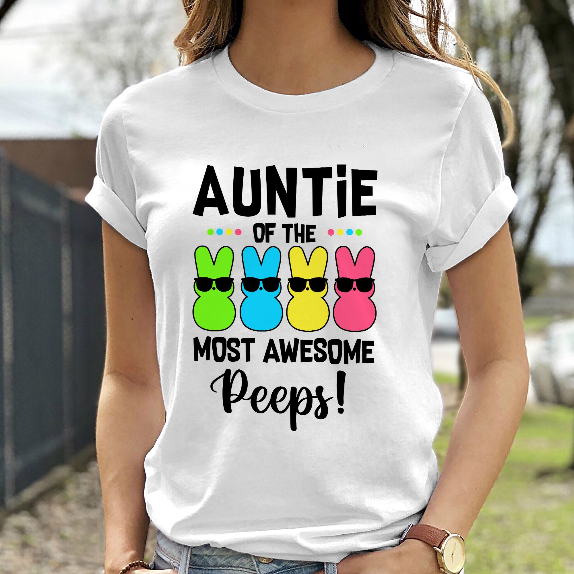 Auntie Of The Most Awesome Peeps T-shirt