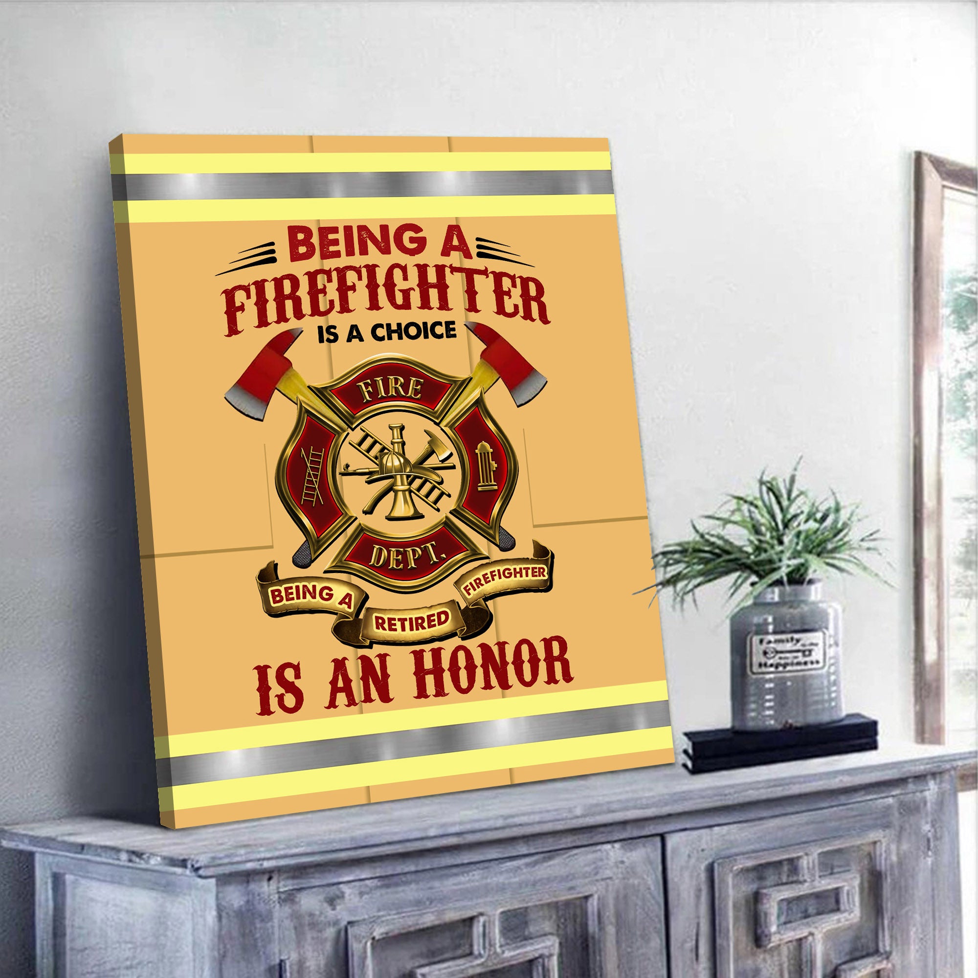 Firefighter Canvas – Being A Retired Firefighter Is An Honor