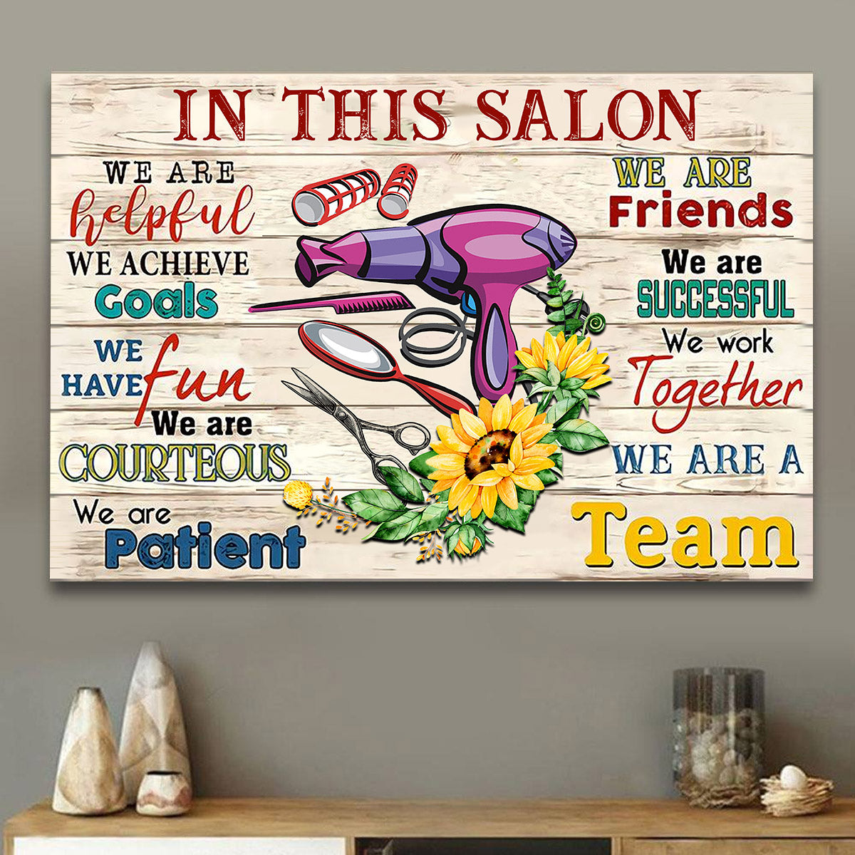 In This Office We Are A Team Hairstylist Horizontal Canvas