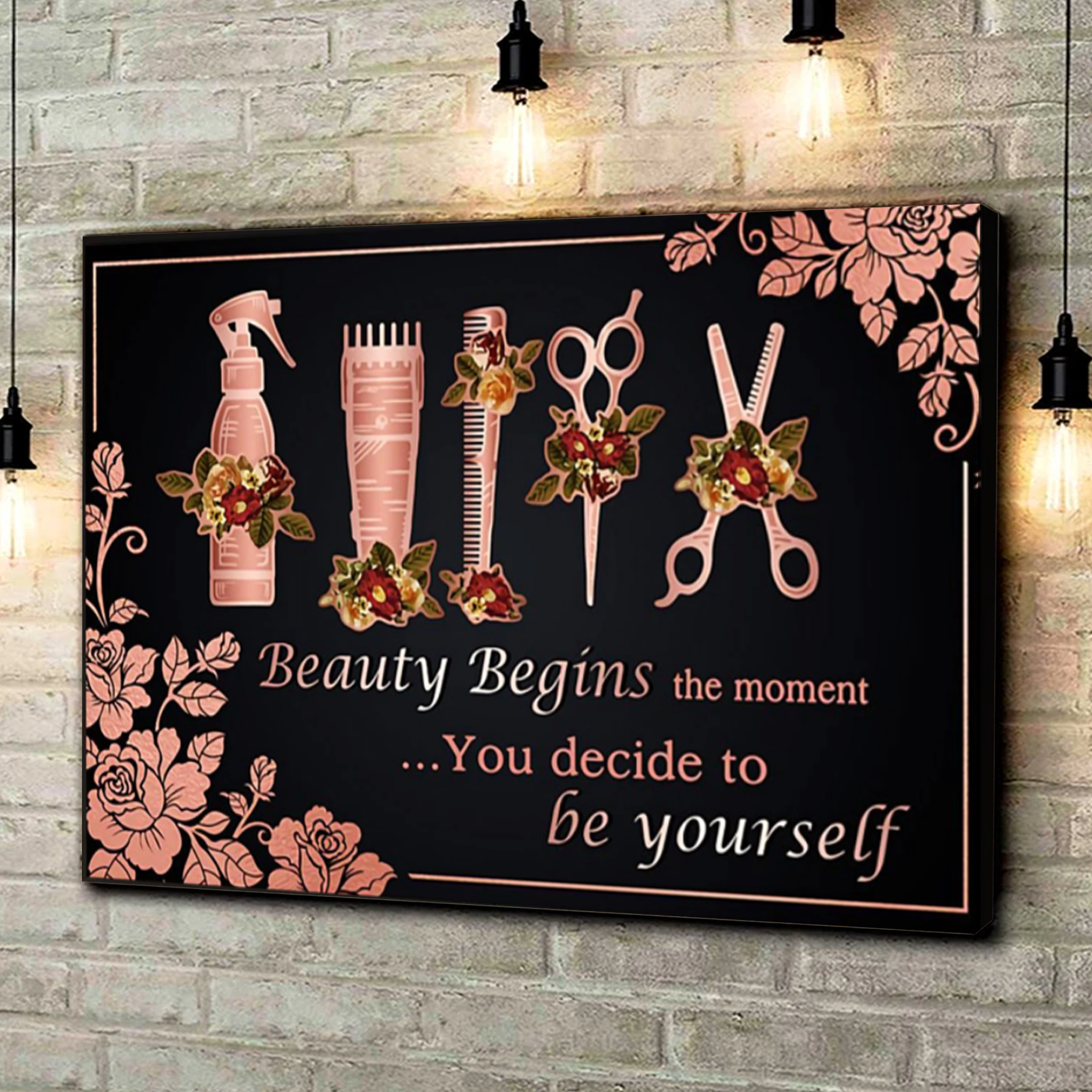 Hairstylist Canvas Wall Art – Beauty Begins The Moment You Decide To Be Yourself