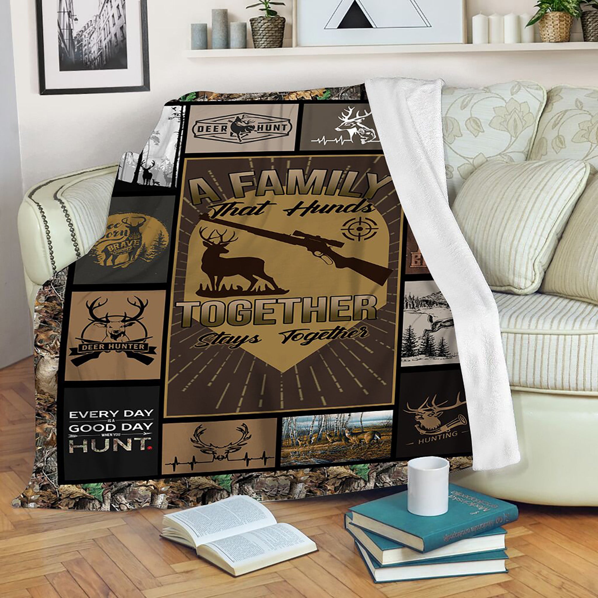 A Family That Hunts Together Stays Togethers Hunting Blanket