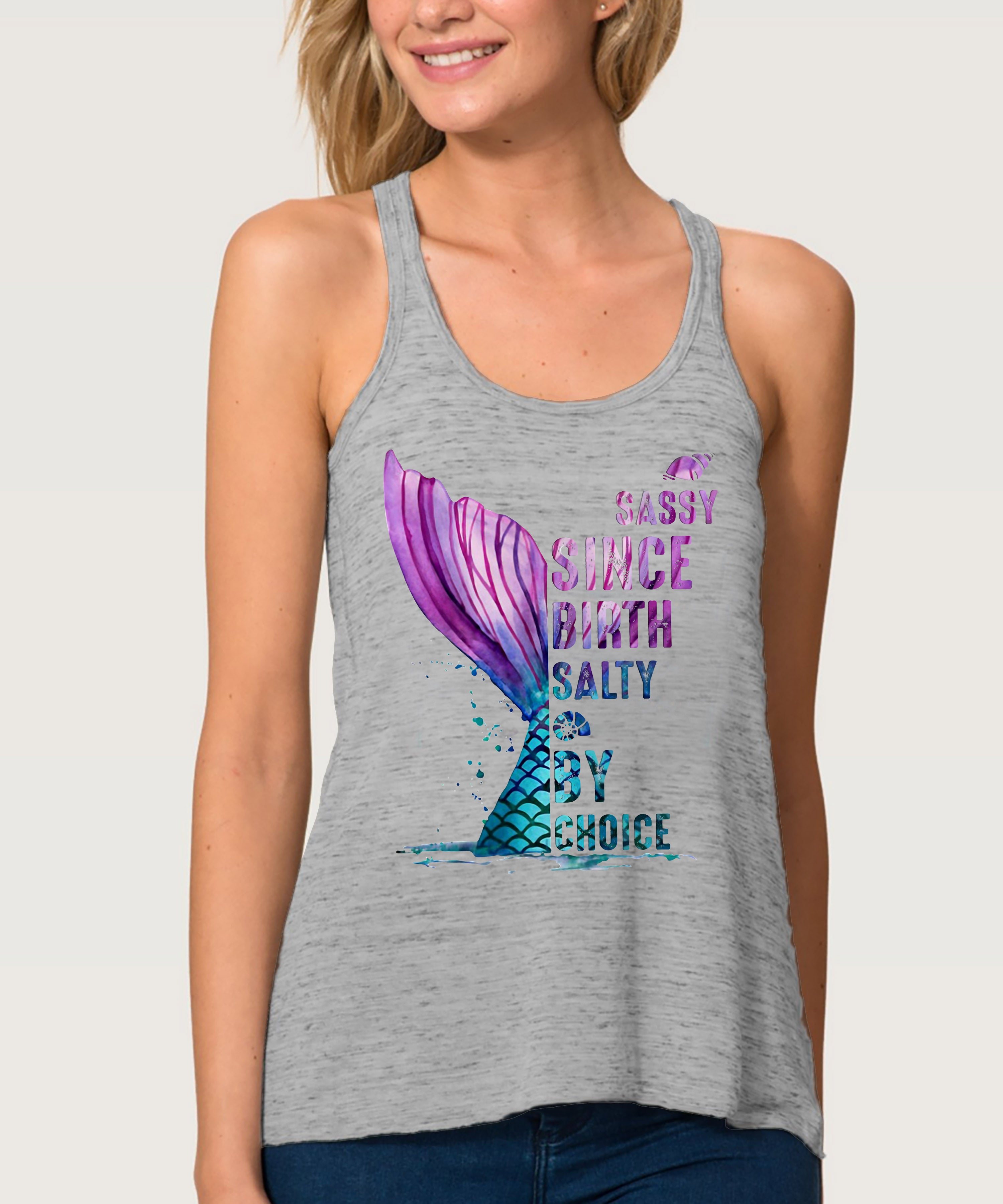 Mermaid Tank Top – Mermaid Sassy Since Birth Salty By Choice