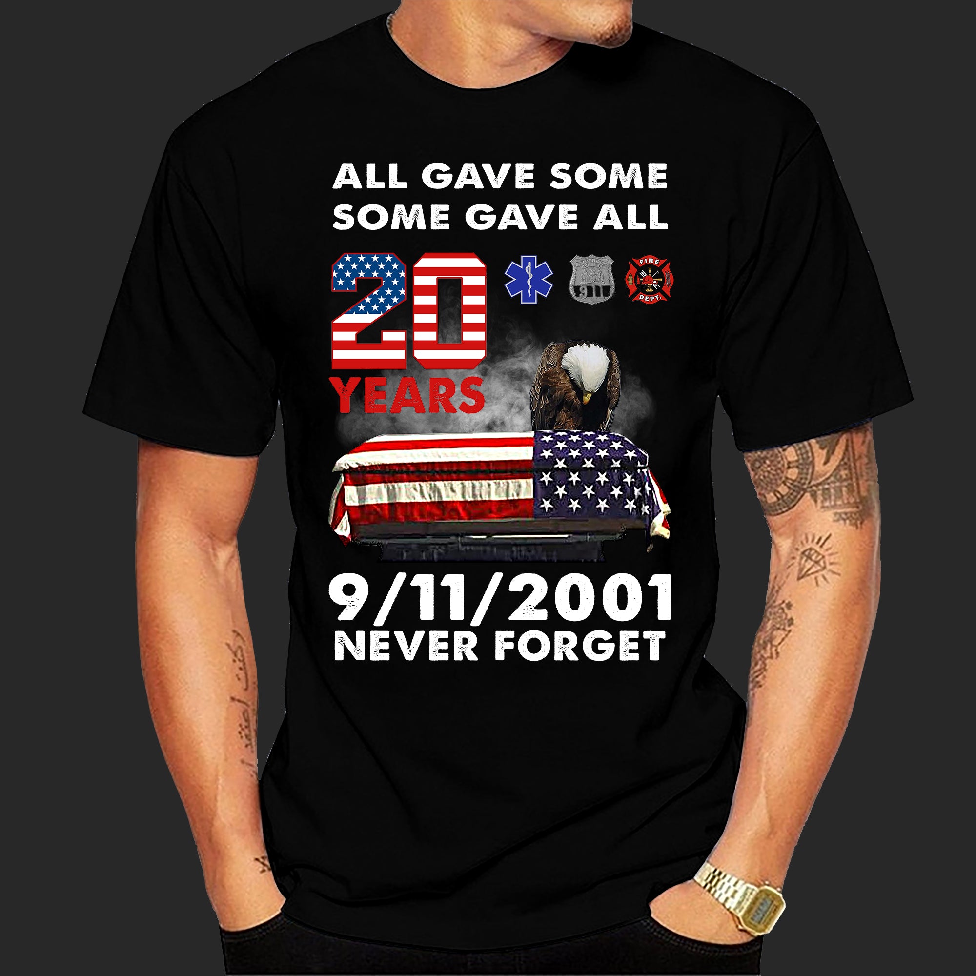 All Gave Some Some Gave All 20 Years September 11th Never Forget T-shirt