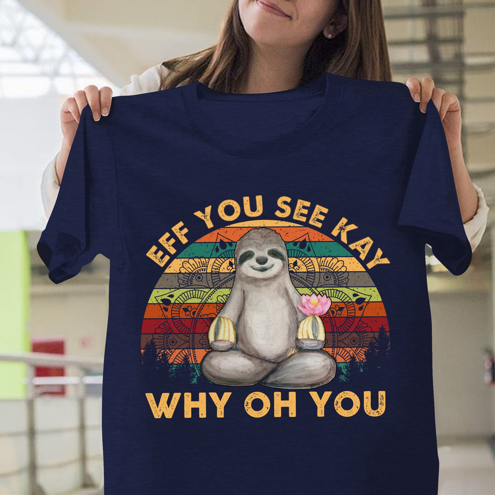 Vintage Eff You See Kay Why Oh You Sloth T-shirt