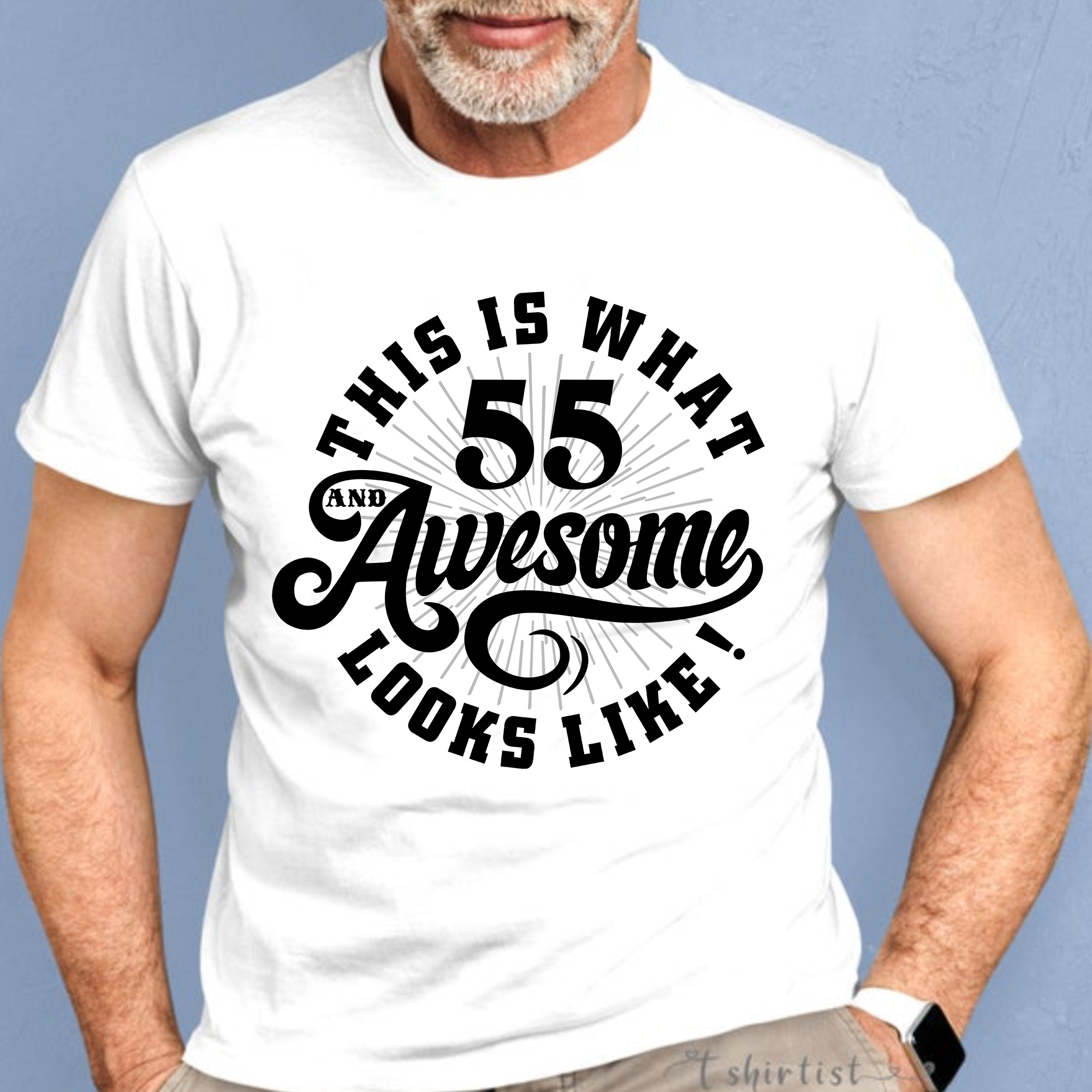 This Is What 55 Awesome Looks Like – Happy 55th Birthday Shirt