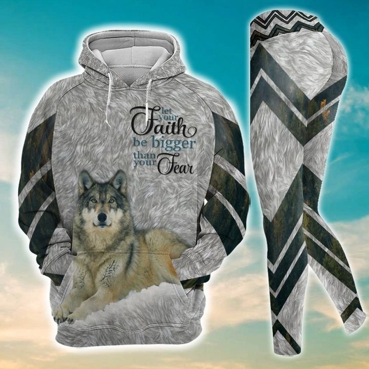 Wolf Let Your Faith Be Bigger Than Your Fear Legging Hoodie , Wolf Legging Hoodie