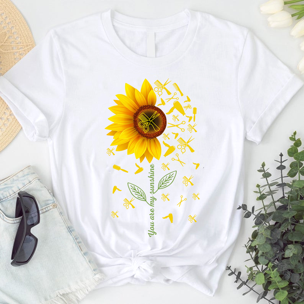 You Are My Sunshine Hairstylist Tshirt