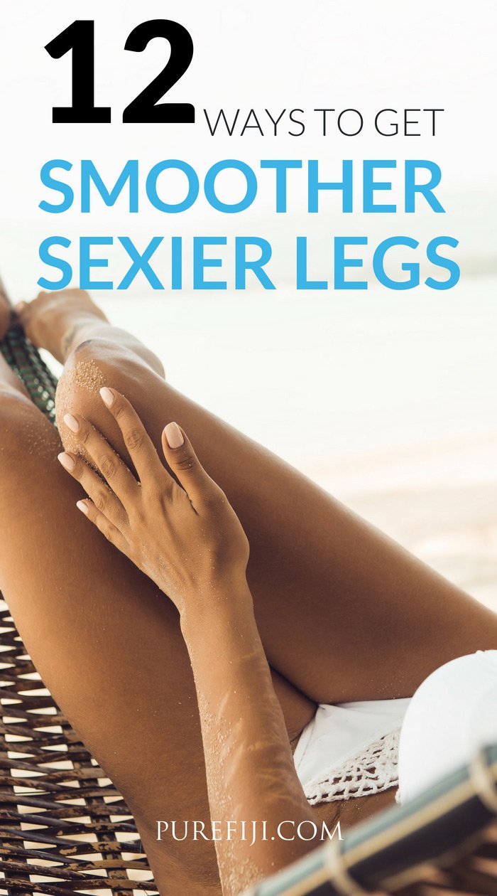 How to get Smoother Legs