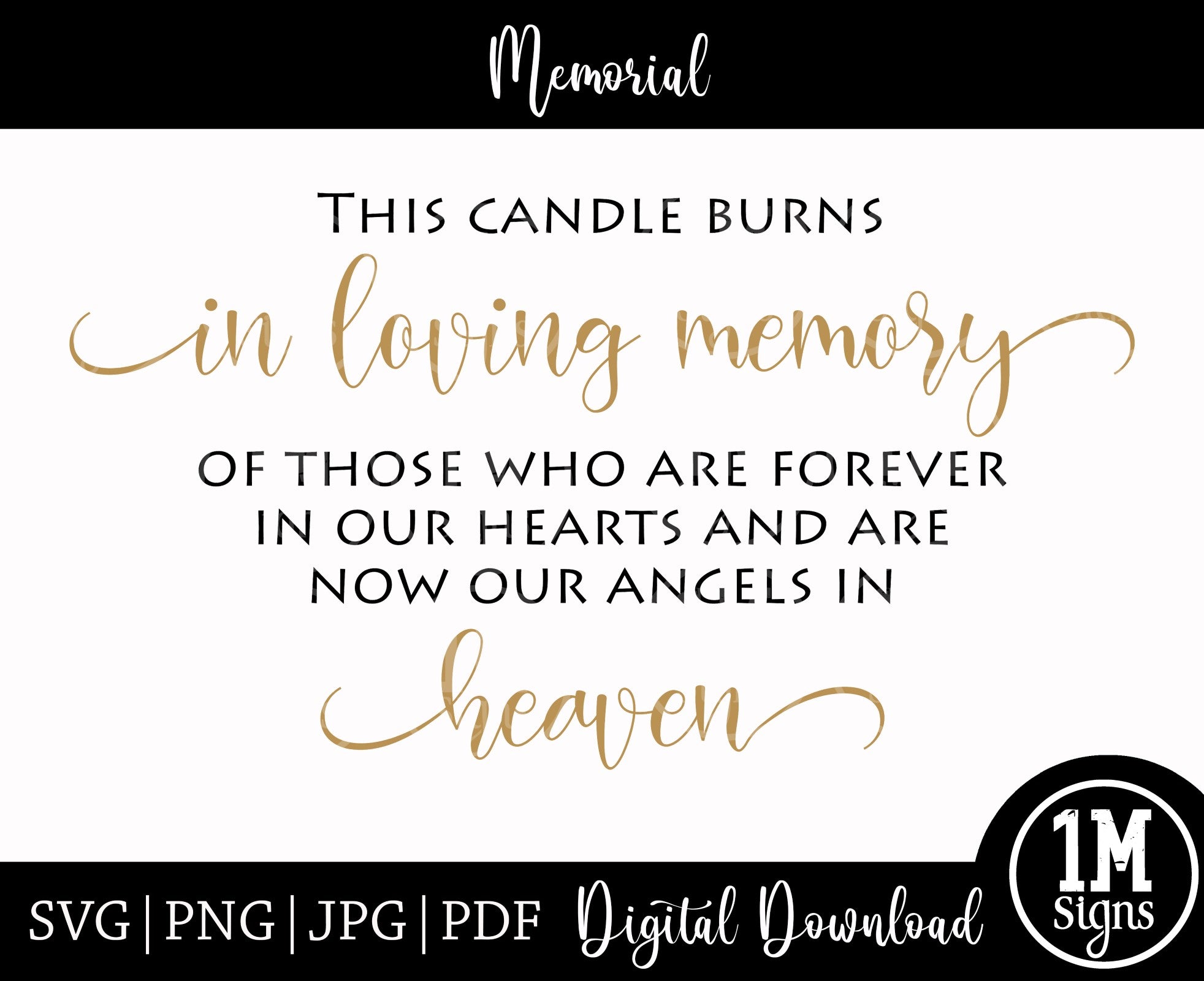 This Candle Burns SVG Printable Sign, Memorial Sign, In Loving Memory ...