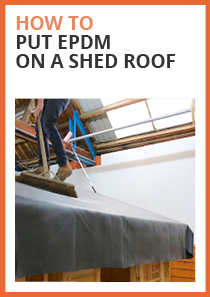 how to put epdm on a shed roof
