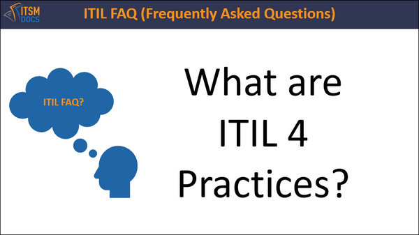 What are ITIL 4 Practices?