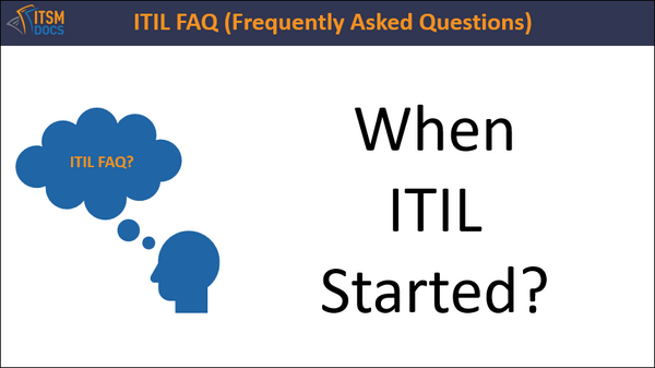 When ITIL Started?