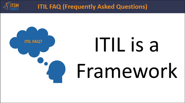 ITIL is a Framework