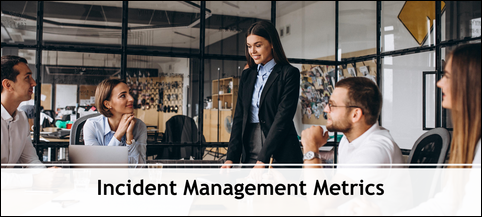 Incident Management Metrics