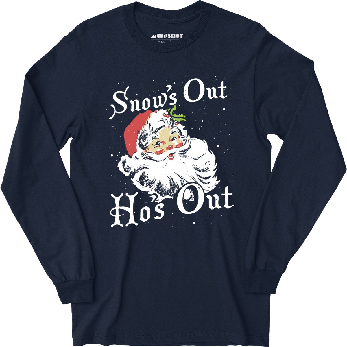 Snow's Out Ho's Out - Long Sleeve T-Shirt - m00nshot Canada product image