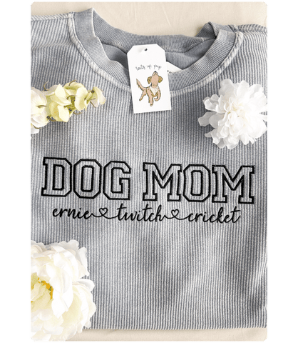 Light Purple Dog Mom w/ Dog Names Embroidered Corded Crew