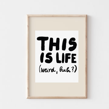 This is Life Text Poster