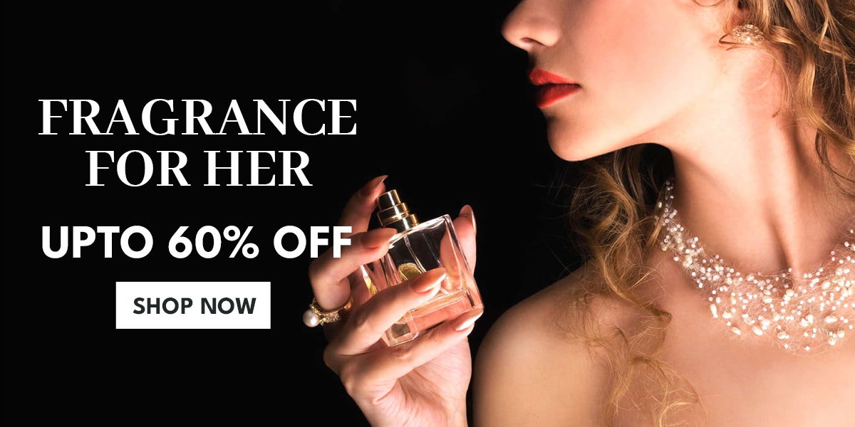 Fragrance for Her - Copy.png__PID:9049e384-3c5d-4b3b-a56b-b829b88fb440