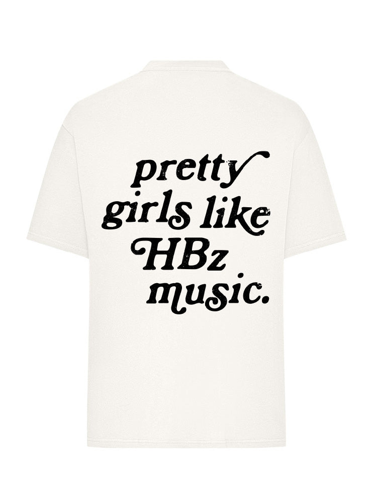 HBz - Pretty Girls T-Shirt (Oversize Fit) - HBz Shop product image