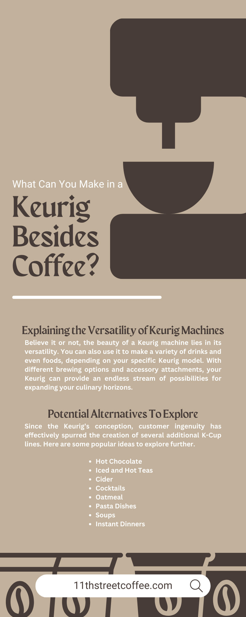 What Can You Make in a Keurig Besides Coffee?