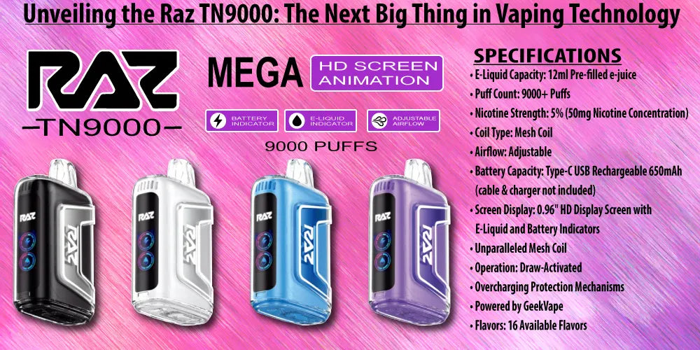 Unveiling the Raz TN9000: The Next Big Thing in Vaping Technology