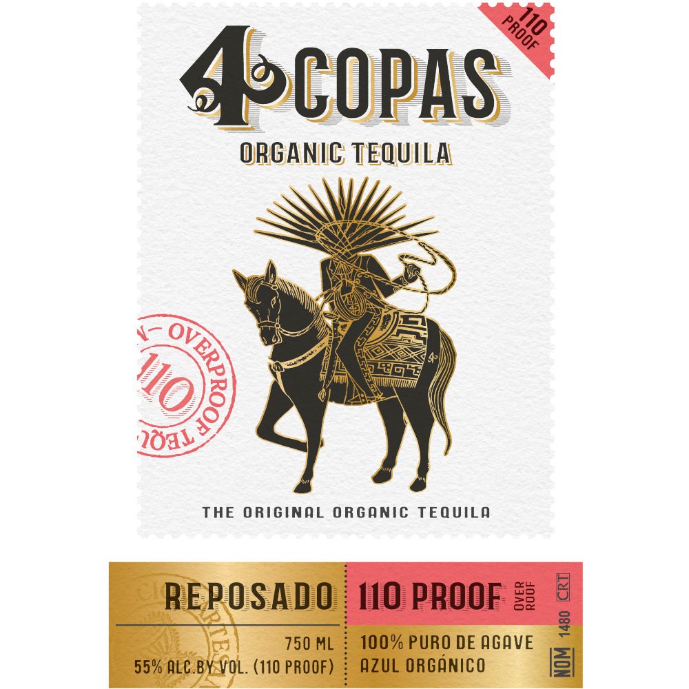 4 Copas Reposado Tequila 110 Proof