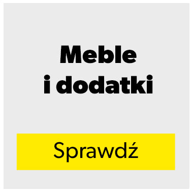 meble i dodatki w dobrej cenie