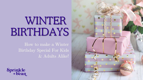 Making Winter Birthdays Special