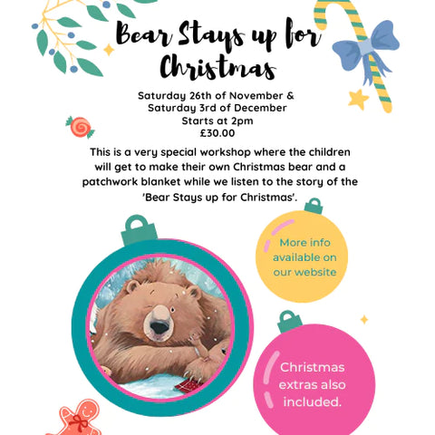 The Bear Stays Up for Christmas workshop follows the story and allows children to make their own bear and blanket