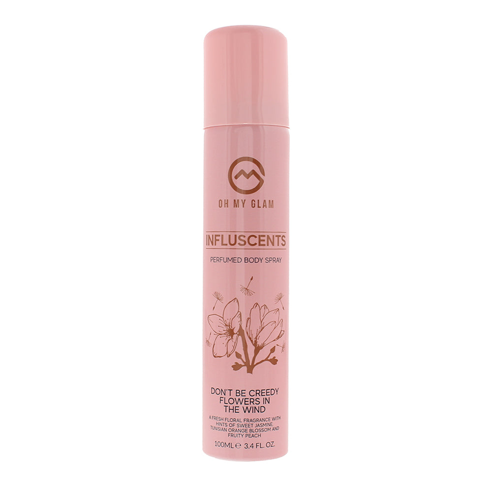 Oh My Glam Influscents Don’t Be Greedy: Flowers In The Wind Body Spray 100ml  | TJ Hughes