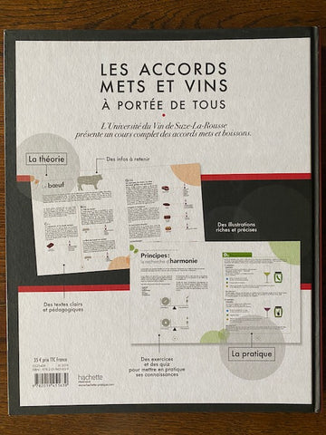 Le grand cours des accords mets et vins 100 leçons pour réaliser des accords gourmands comme un expert par l'Université du vin de Suze-La-Rousse, Editions Hachette Vins (4ème de couverture)