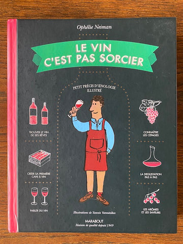 Le vin c'est pas sorcier de Ophélie Neiman Editions Marabout