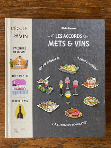 Les accords mets & vins, Olivier Bompas, Editions Hachette Vins