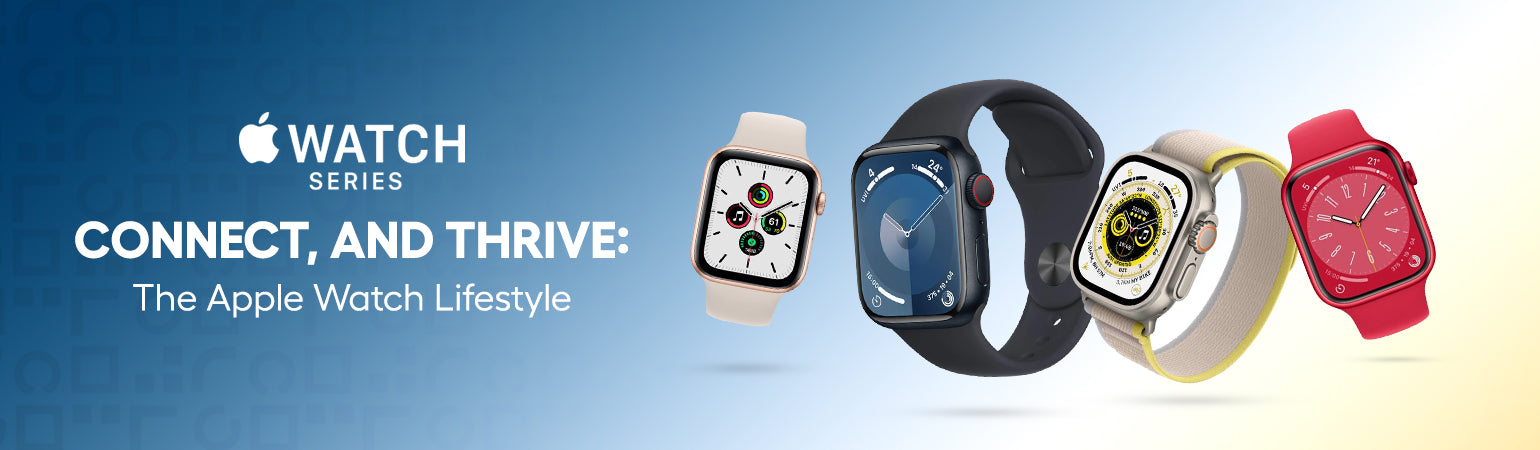 Explore, Connect, and Thrive: The Apple Watch Lifestyle