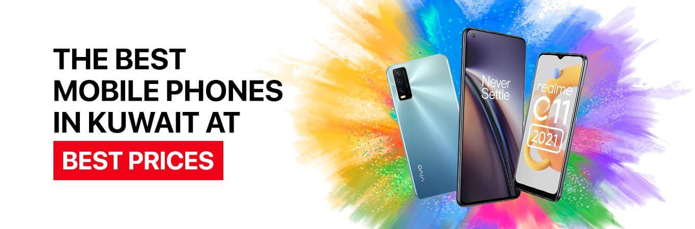 The Best Mobiles Phones in Kuwait at Best Prices
