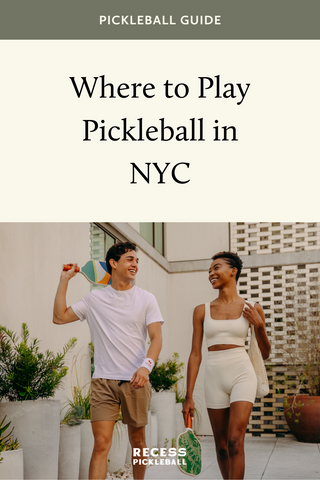 pickleball courts in NYC – Manhattan, Brooklyn, Queens