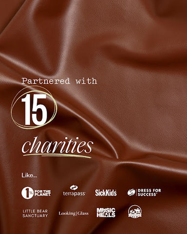 Brown vegan leather fabric with text reads Partnered with 15 charities like 1% For The Planet logo, Terrapass logo, SickKids logo, Dress for Success logo, Little Bear Sanctuary logo, Looking Glass logo, Music Heals logo