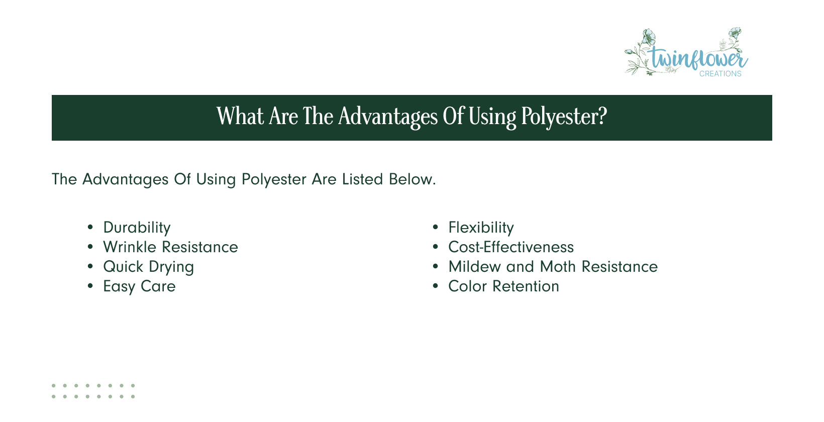 What Are The Advantages Of Using Polyester?