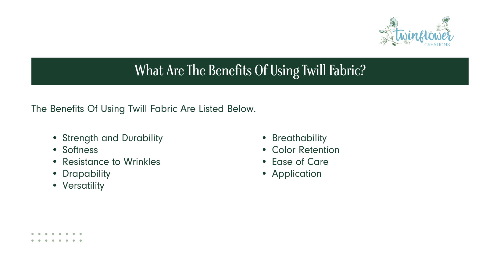 What Are The Benefits Of Using Twill Fabric?