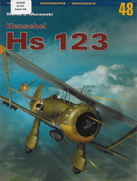Henschel Hs 123 Monograph by Marek Murawski
