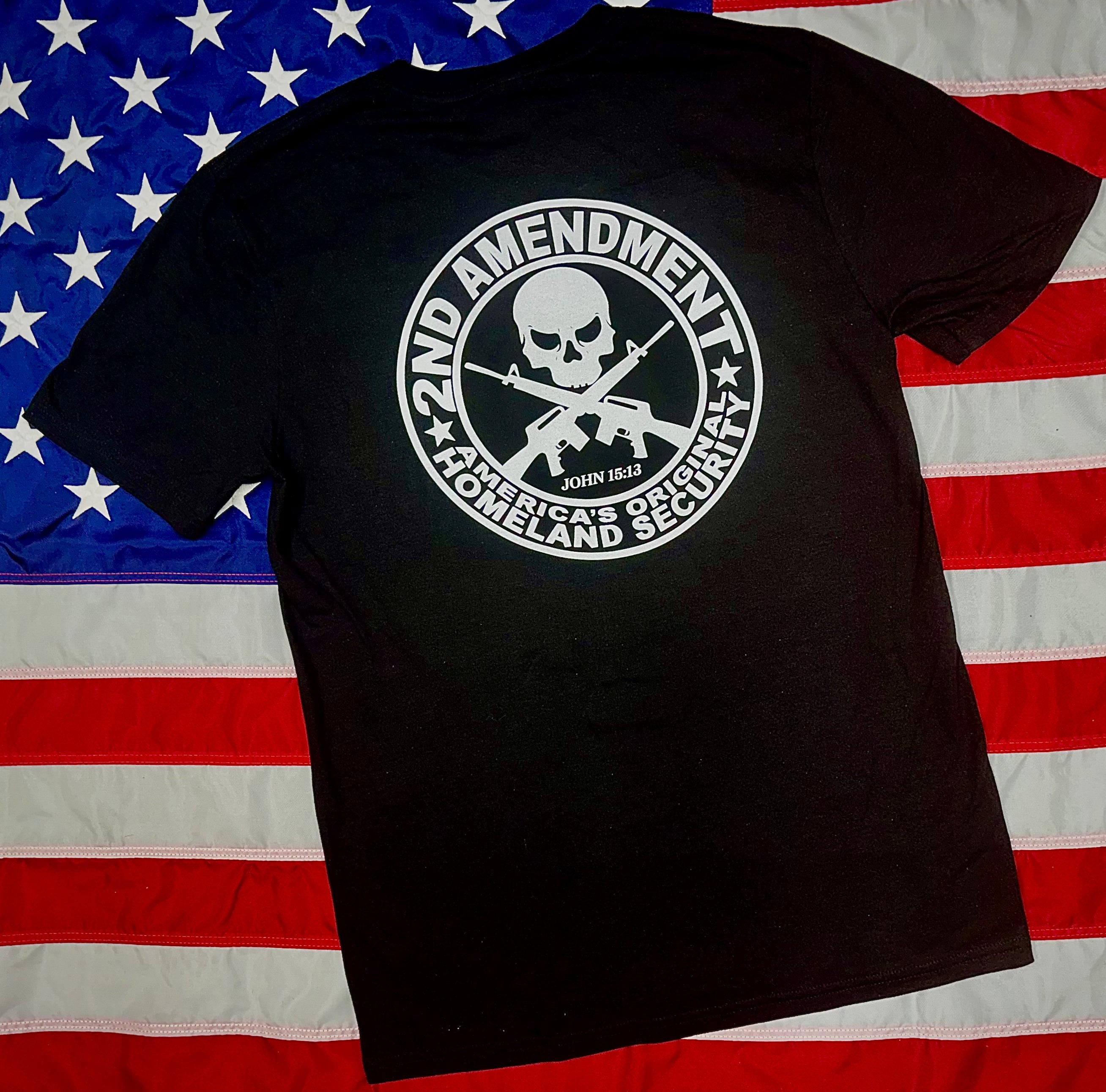 NEW! 2A - JOHN 15:13 AMERICAN MADE T-SHIRT