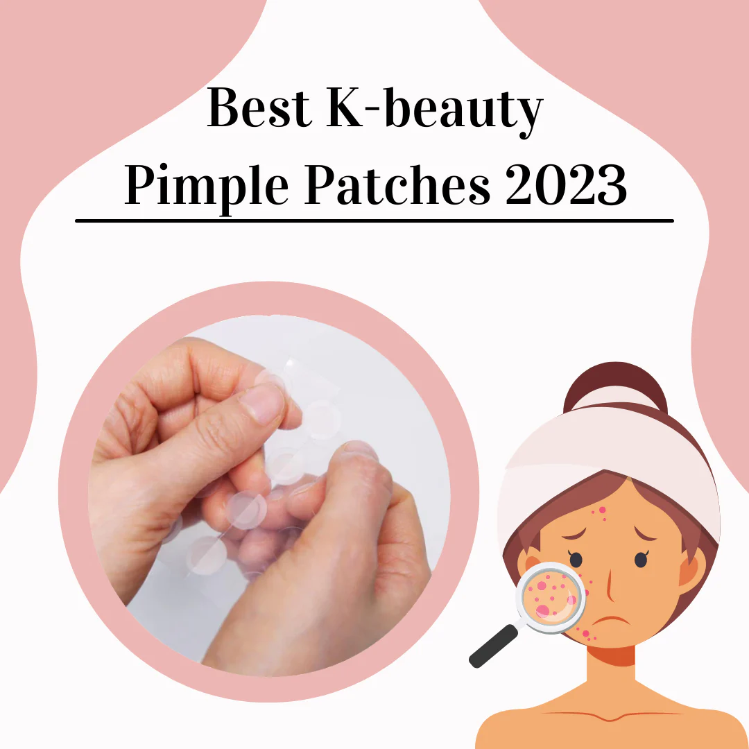 The Best K-beauty Pimple Patches 2023 